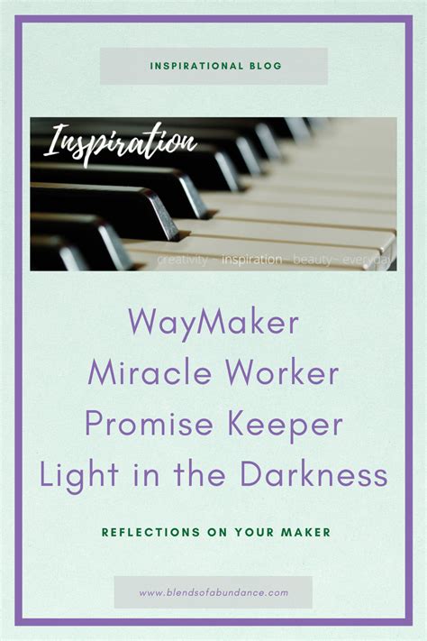 Way Maker Miracle Worker Promise Keeper Light In The Darkness My