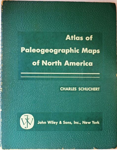 Atlas Of Paleogeographic Maps Of North America Br