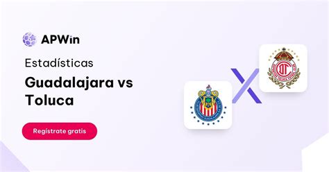 Pron Stico Guadalajara Vs Toluca Liga Mx