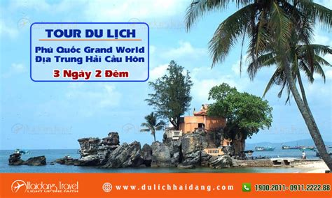 Tour du lich Phú Quốc Grand World Địa Trung Hải Cầu Hôn 3 Ngày 2 Đêm