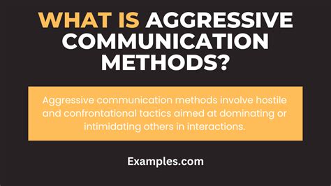 Aggressive Communication Methods - 19+ Examples