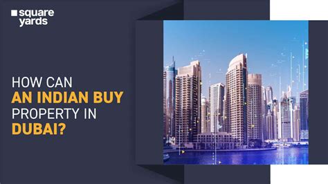 A Detailed Guide On How To Invest In Dubai Property From India