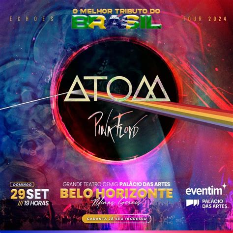 Show de Rock em BH ATOM PINK FLOYD TURNÊ ECHOES 29 09 2024