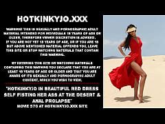 Hotkinkyjo In Beautiful Red Dress Self Fisting Her Ass At The Desert Anal Prolapse Xxx