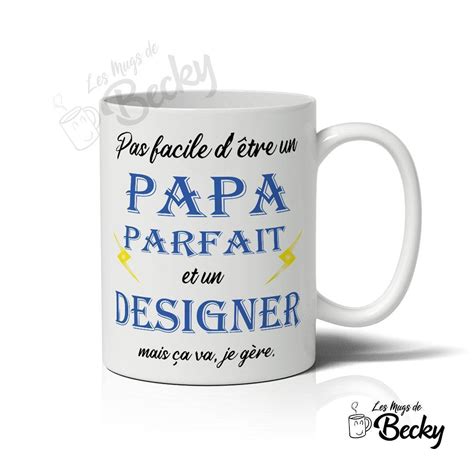 Mug Personnalisé Papa Parfait Et Designer Qui Gère Les Mugs De Becky