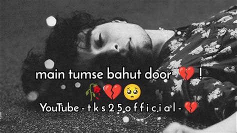 Main Tumse Bahut Door Chala Jaunga 😢 Sad Status Breakup Shayari