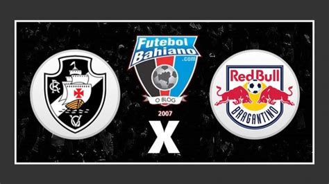 Onde assistir Vasco x Bragantino AO VIVO pelo Brasileirão