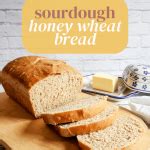 Super Soft Sourdough Honey Wheat Bread Active Or Discard Milk Glass