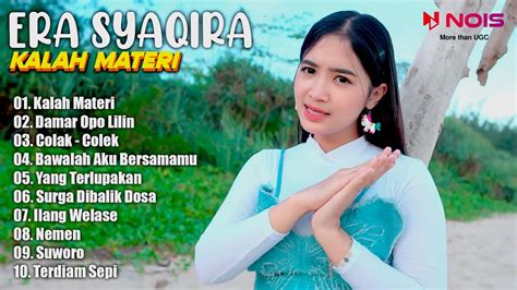 DJ REMIX ERA SYAQIRA FULL ALBUM TERBARU 2023 KALAH MATERI YouTube