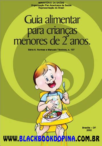 Introdução Alimentar Ministerio Da Saude - E-book Guia Alimentar para Crianças Menores de 2 Anos - Ministério da ...