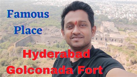 Hyderabad Ka Famous Place Golconda Fort Mein Gaya Tha Aaj YouTube