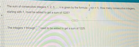 Solved The sum of consecutive integers 1,2,3,…,n is given by | Chegg.com