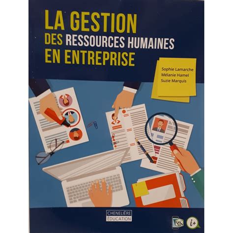 La Gestion Des Ressources Humaines En Entreprise