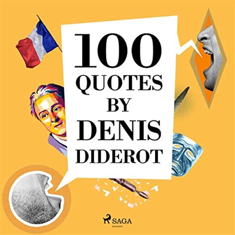 100 Quotes By Denis Diderot Audiobook Free With Trial