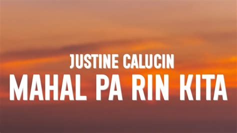 Justine Calucin Mahal Pa Rin Kita Lyrics YouTube Music