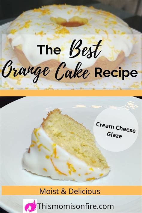 The Best Moist Delicious Orange Cake Recipe With Cream Cheese Glaze