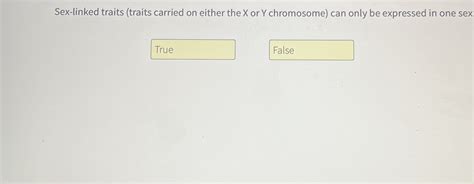 Solved Sex Linked Traits Traits Carried On Either The X Or Chegg