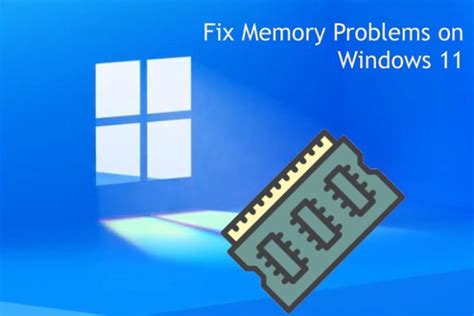 How To Fix Memory Issues On Windows 11 Low On Memory Memory Leak Bad Ram High Ram Usage