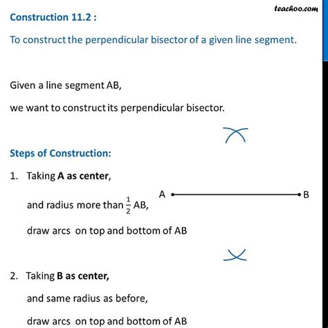 Construction 11.2 - Construct perpendicular bisector of line segment