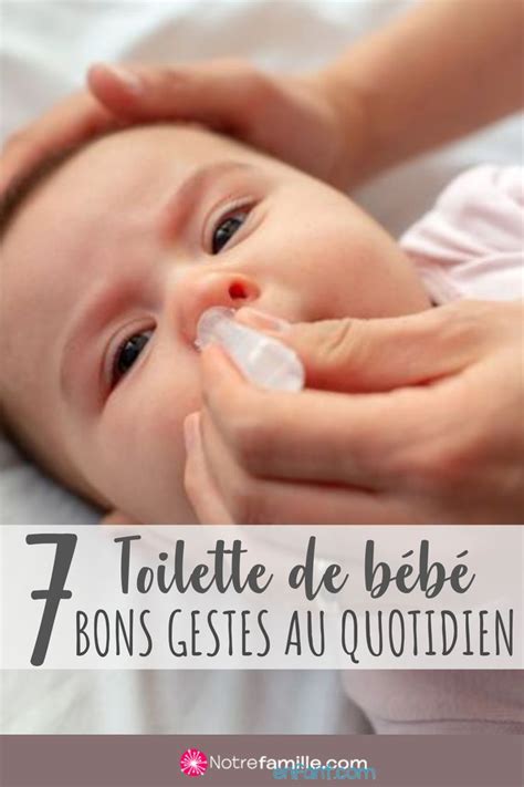 Toilette de bébé les bons gestes au quotidien Baby hacks Baby Baby