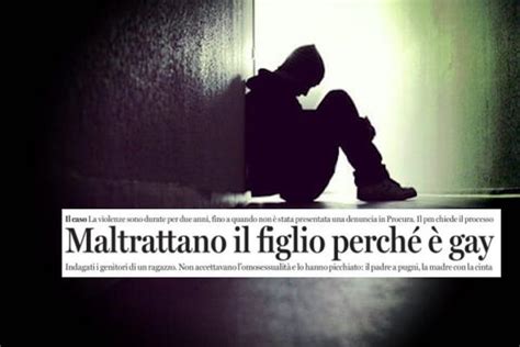 Latina picchiavano il figlio perché gay genitori denunciati Gay it