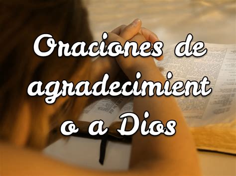 Las Mejores Oraciones De Agradecimiento A Dios ️ Postposmo Postposmo