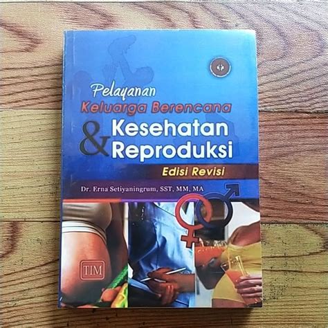 Jual BUKU PELAYANAN KELUARGA BERENCANA KESEHATAN REPRODUKSI EDISI