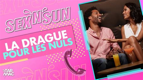 Les Conseils Pour Devenir L As De La Drague Sex N Sun Live Replay Youtube