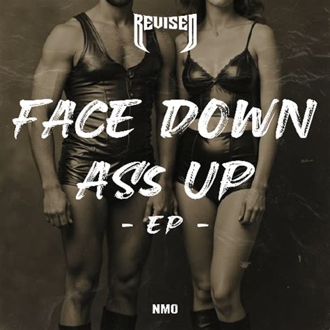 Stream Nmo Face Down Ass Up By Revised Records Listen Online For Free On Soundcloud