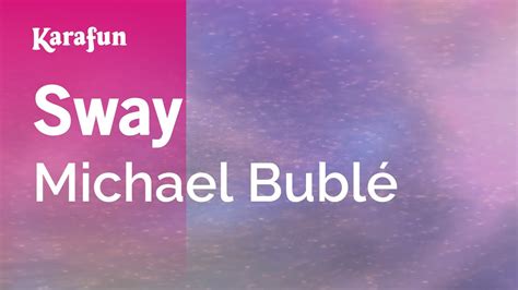 Sway Michael Bublé Karaoke Version Karafun Youtube