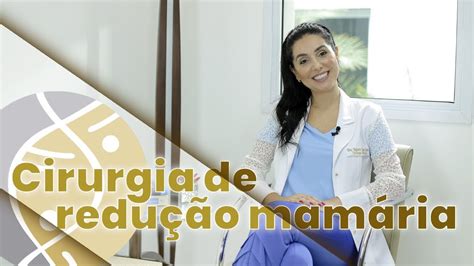 Cirurgia De ReduÇÃo MamÁria Youtube