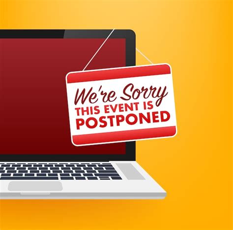 Premium Vector Sorry This Event Is Postponed Sign Label Vector Stock
