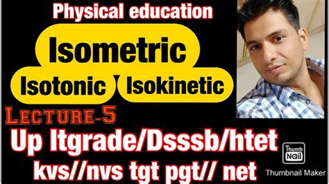 Isometric Isotonic Isokinetic Tgt Pgt Physical Education Up Lt Grade