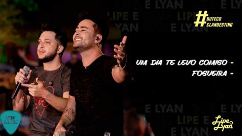 Lipe E Lyan Um Dia Eu Te Levo Comigo Fogueira Clipe Oficial