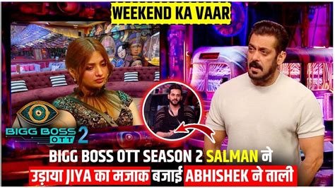 Bigg Boss Ott Season Weekend Ka Vaar Salman Jiya