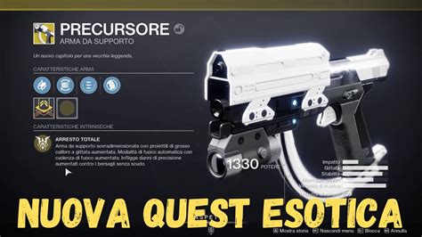 Destiny Nuova Quest Esotica Come Ottenere Il Precursore Un Arma