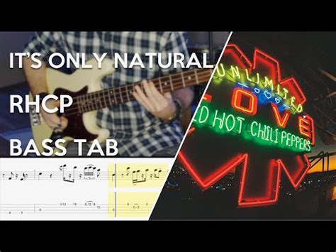 Red Hot Chili Peppers It S Only Natural Bass Cover Play Along Tabs And Notation