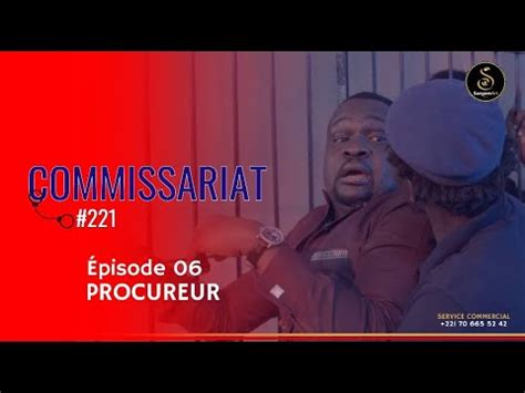 Commissariat Episode Procureur Youtube