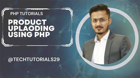 Effortless Product Upload With PHP And MySQL Step By Step Tutorial