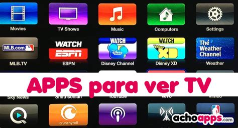 Las Mejores Apps Para Ver Tv En Android