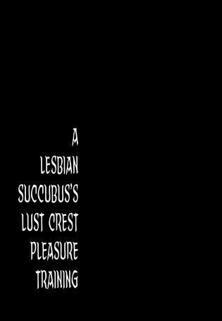 Les Inma No Inmon Kairaku Choukyou A Lesbian Succubuss Lust Crest Pleasure Training