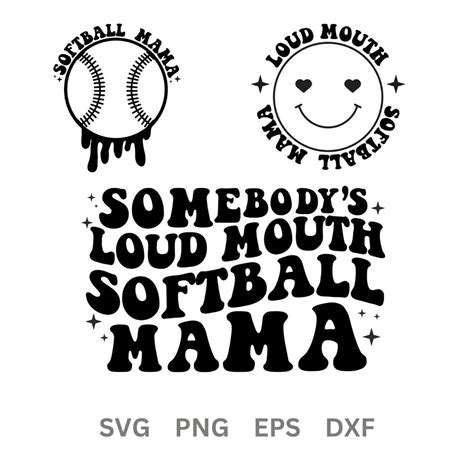 Somebody S Loud Mouth Softball Mama Svg Sport Mom Gift Etsy