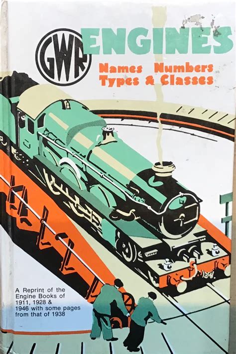 Gwr Engines Names Numbers Types And Classes By David And Charles