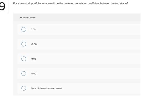 Solved For a two-stock portfolio, what would be the | Chegg.com