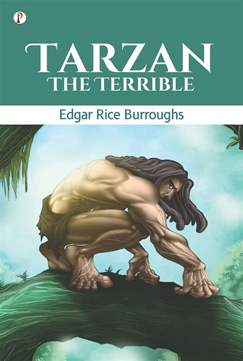 Tarzan The Terrible By Edgar Rice Burroughs Goodreads