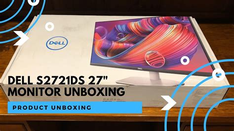 Dell 27” S2721DS Monitor Unboxing (S2721D) - YouTube