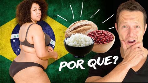 Os Alimentos Que Mais Engordam Os Brasileiros Revelados Youtube