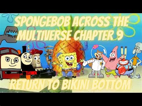 Spongebob Across The Multiverse Chapter Return To Bikini Bottom YouTube