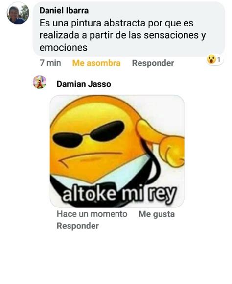 Altoke Mi Rey Meme Subido Por Elmemeslocas Memedroid