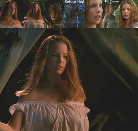 Naked Katherine Heigl In The Tempest